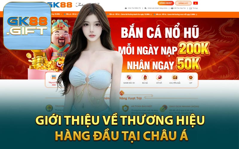 Giới Thiệu Về Thương Hiệu Hàng Đầu Tại Châu Á