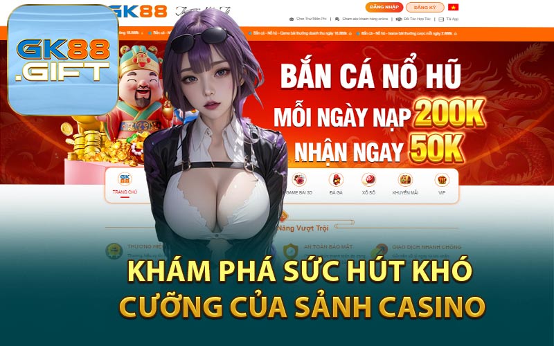 Khám Phá Sức Hút Khó Cưỡng Của Sảnh Casino